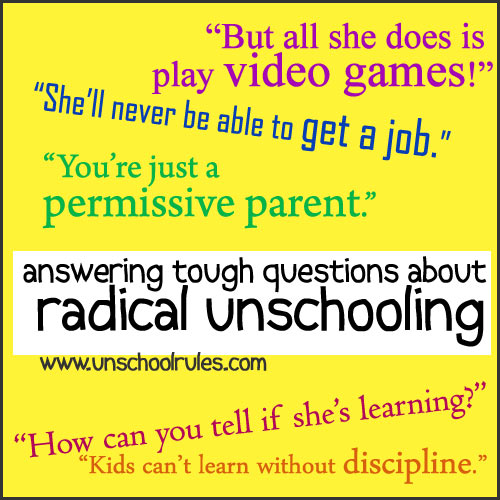 Dealing with critics of radical unschooling