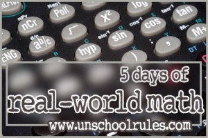 Unschooling and real-world math