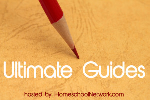 iHomeschool Network ultimate guides to homeschooling series