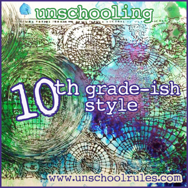 unschooling-10th-grade