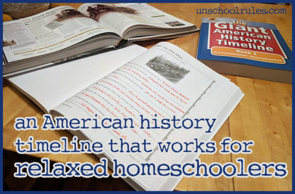 Unschool Rules review of Sunflower Education's The Giant American History Timeline: A great, creative walk through history that works for relaxed homeschoolers!