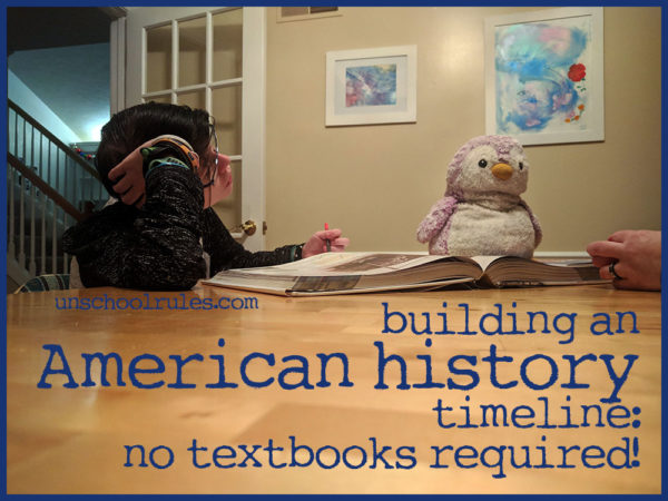 Unschool Rules review of Sunflower Education's The Giant American History Timeline: A great, creative walk through history with no textbooks required!